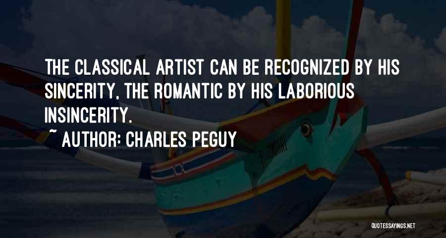 Insincerity Quotes By Charles Peguy