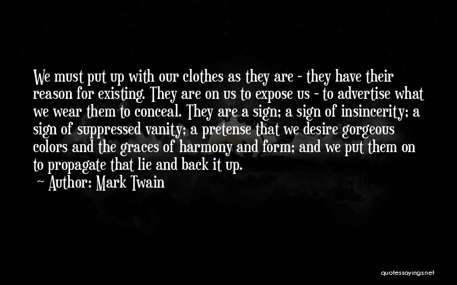 Insincerity Quotes By Mark Twain