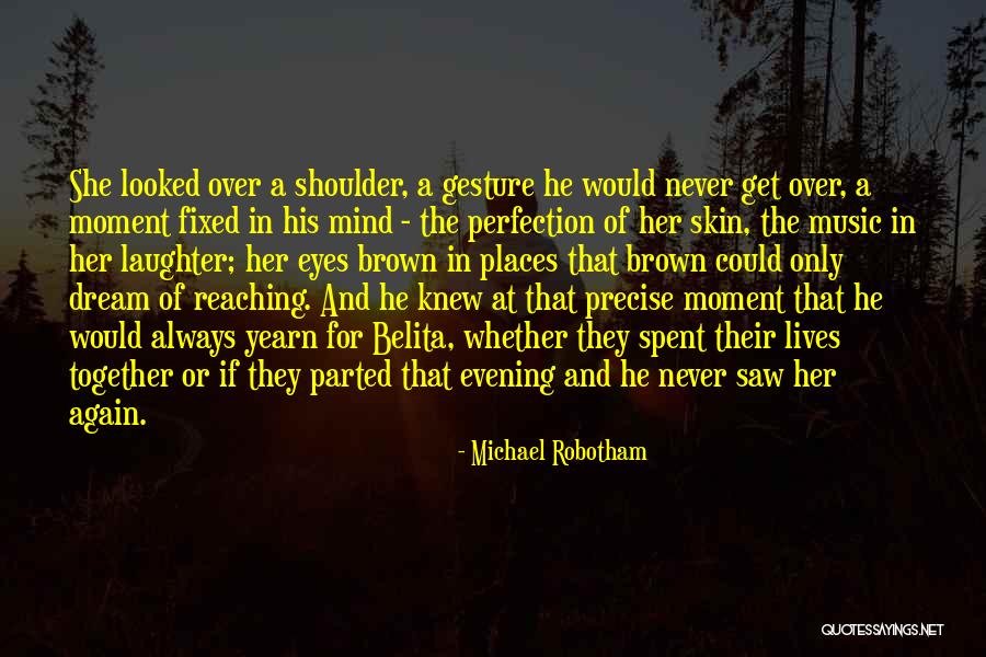 Insinuaciones Significado Quotes By Michael Robotham Insinuaciones Significado Quotes By Michael Robotham
