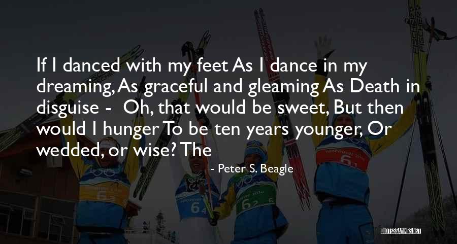 Insinuante Bahia Quotes By Peter S. Beagle