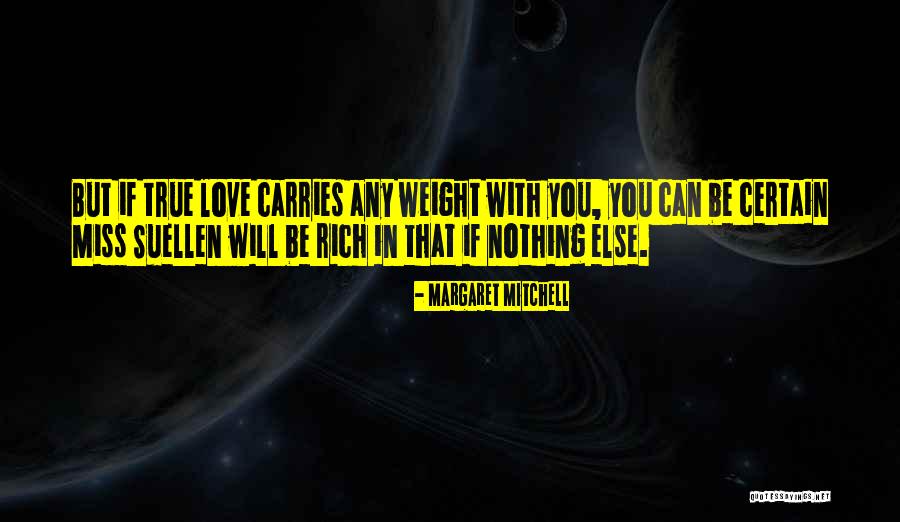 Insinuante Lojas Quotes By Margaret Mitchell Insinuante Lojas Quotes By Margaret Mitchell