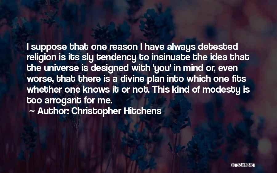 Insinuate Quotes By Christopher Hitchens