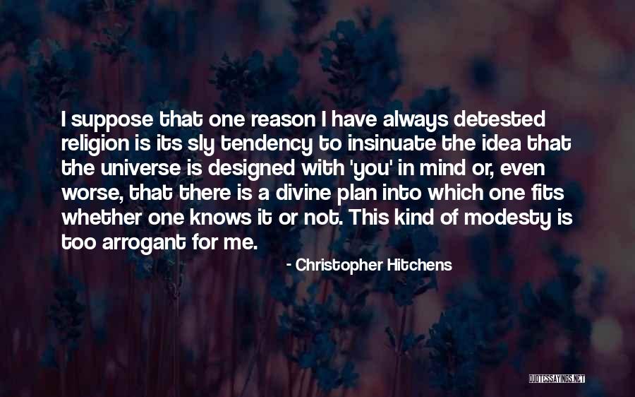 Insinuate Quotes By Christopher Hitchens