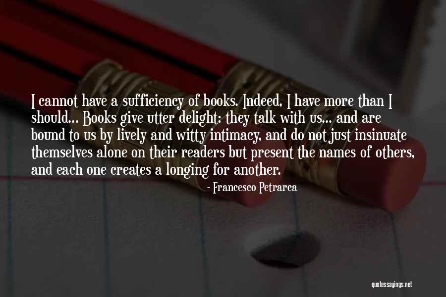 Insinuate Quotes By Francesco Petrarca