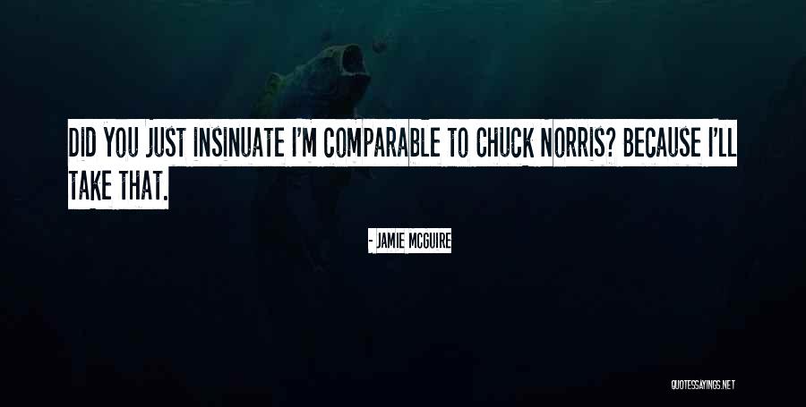 Insinuate Quotes By Jamie McGuire Insinuate Quotes By Jamie McGuire