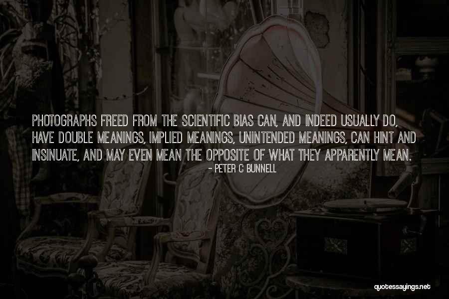 Insinuate Quotes By Peter C Bunnell Insinuate Quotes By Peter C Bunnell