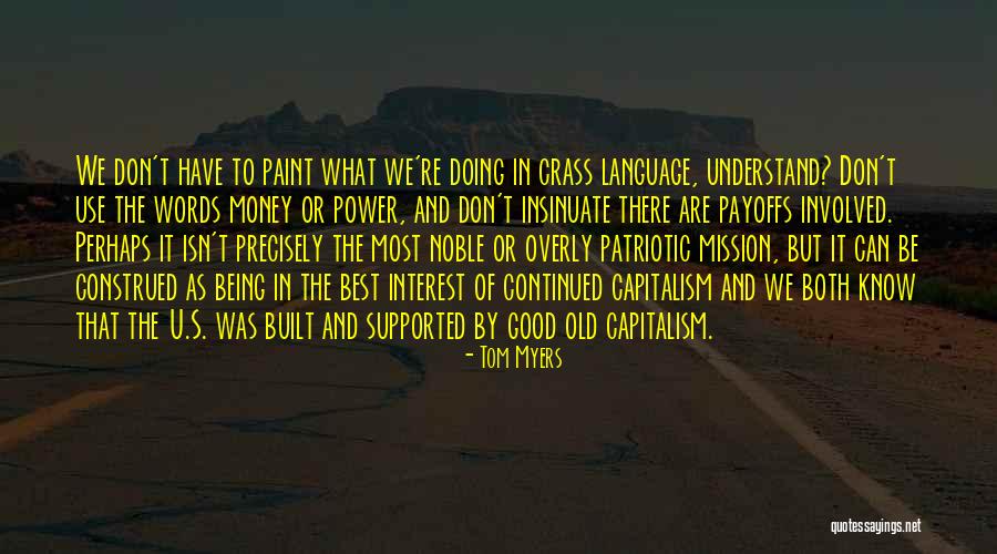 Insinuate Quotes By Tom Myers Insinuate Quotes By Tom Myers