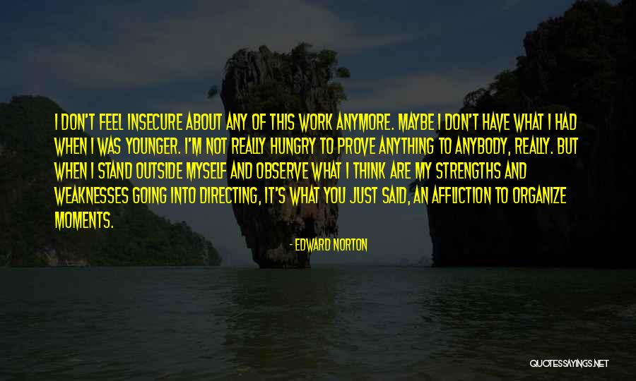 Insinuate Synonym Quotes By Edward Norton Insinuate Synonym Quotes By Edward Norton