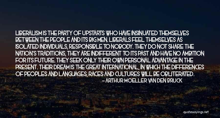 Insinuated Quotes By Arthur Moeller Van Den Bruck Insinuated Quotes By Arthur Moeller Van Den Bruck