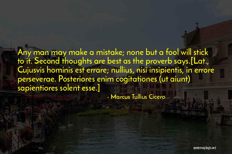 Insipientis Quotes By Marcus Tullius Cicero Insipientis Quotes By Marcus Tullius Cicero