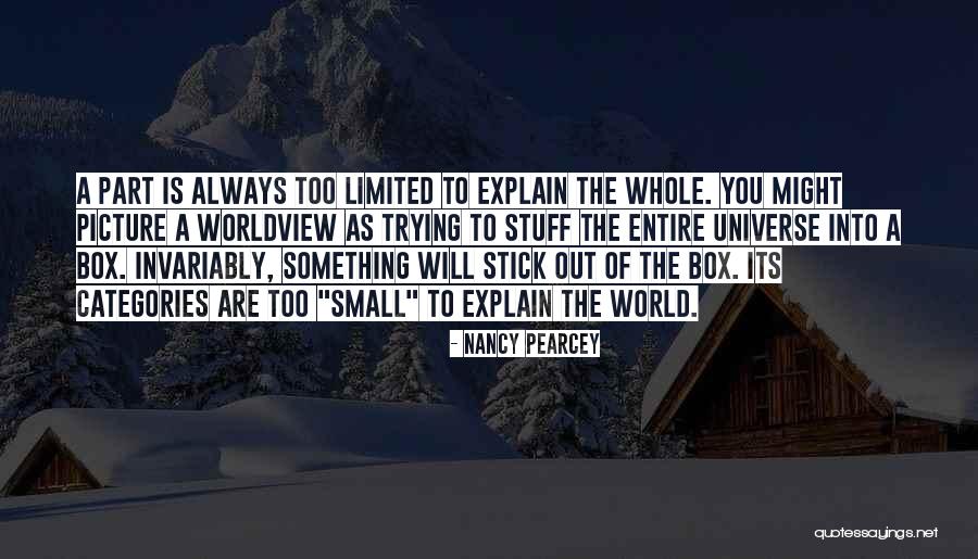 Insipientis Quotes By Nancy Pearcey Insipientis Quotes By Nancy Pearcey