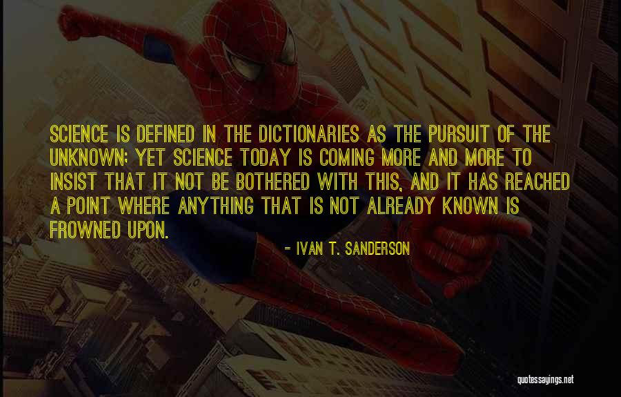 Insist Upon Quotes By Ivan T. Sanderson Insist Upon Quotes By Ivan T. Sanderson