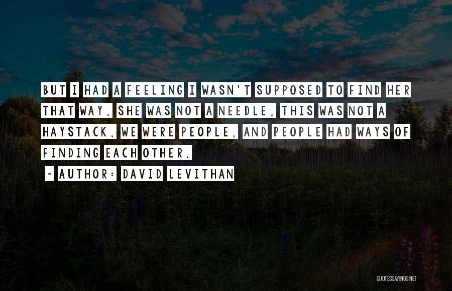 Insistant Quotes By David Levithan