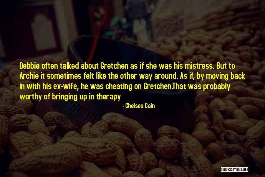 Insistante Quotes By Chelsea Cain Insistante Quotes By Chelsea Cain