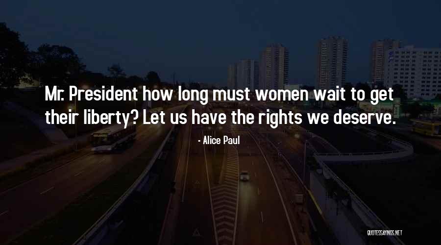 Insistently Synonyms Quotes By Alice Paul Insistently Synonyms Quotes By Alice Paul