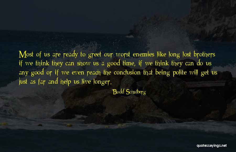 Insley Dragline Quotes By Budd Schulberg Insley Dragline Quotes By Budd Schulberg