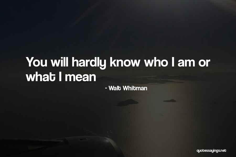 Insolentes Significado Quotes By Walt Whitman Insolentes Significado Quotes By Walt Whitman