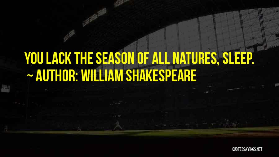 Insomnia Shakespeare Quotes By William Shakespeare