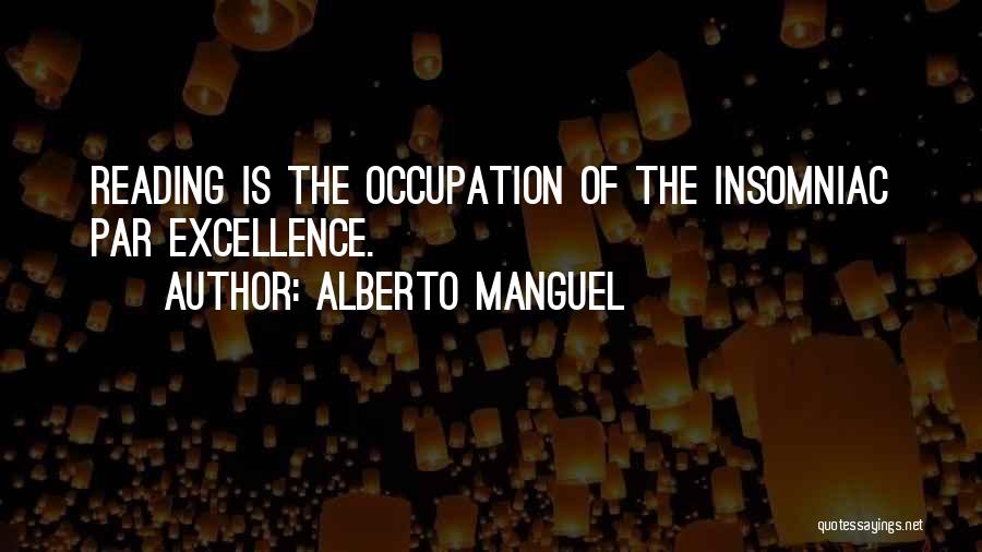 Insomniac Quotes By Alberto Manguel