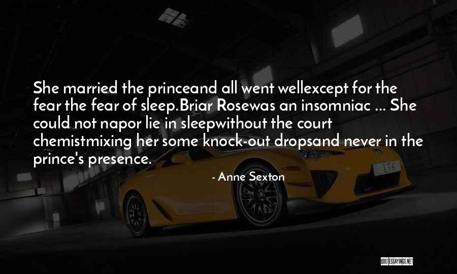 Insomniac Quotes By Anne Sexton