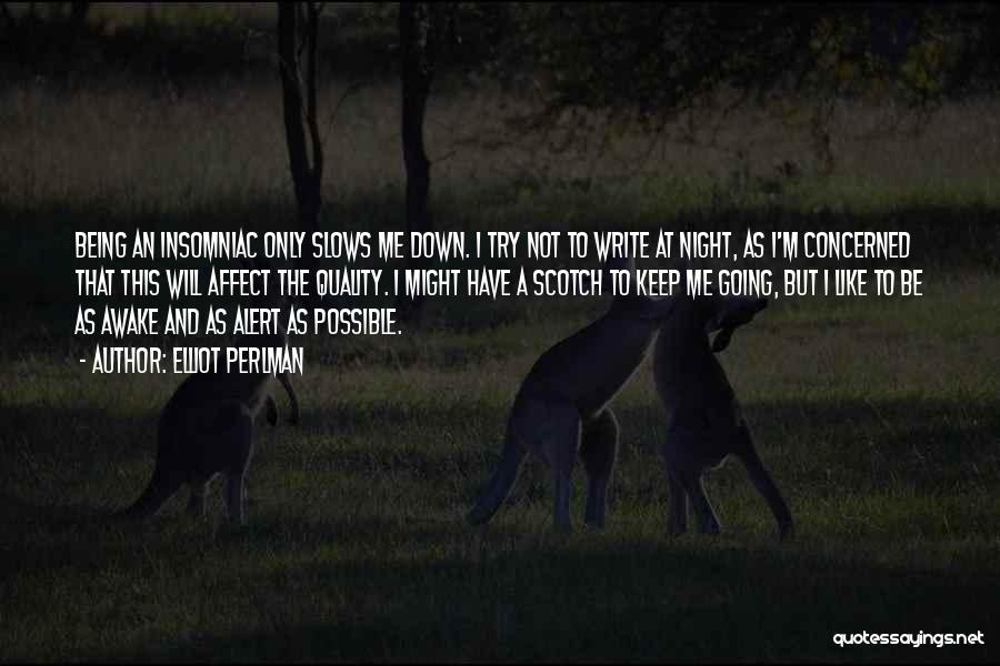 Insomniac Quotes By Elliot Perlman