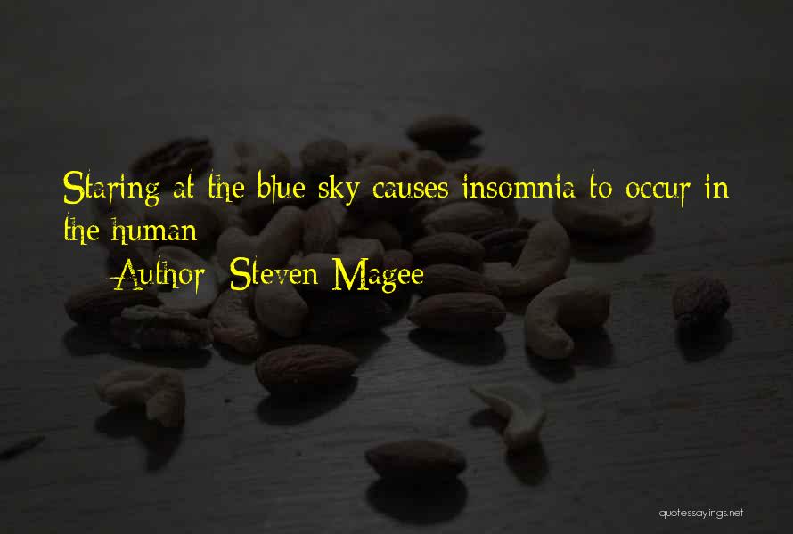 Insomniac Quotes By Steven Magee