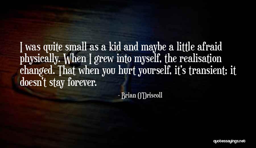Insondable Sinonimo Quotes By Brian O'Driscoll Insondable Sinonimo Quotes By Brian O'Driscoll