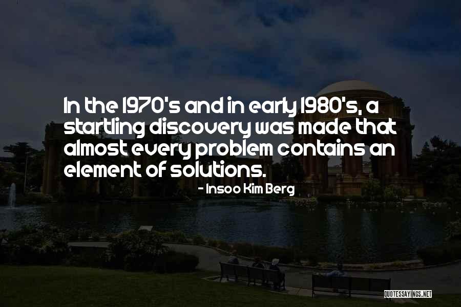 Insoo Kim Berg Quotes 75313