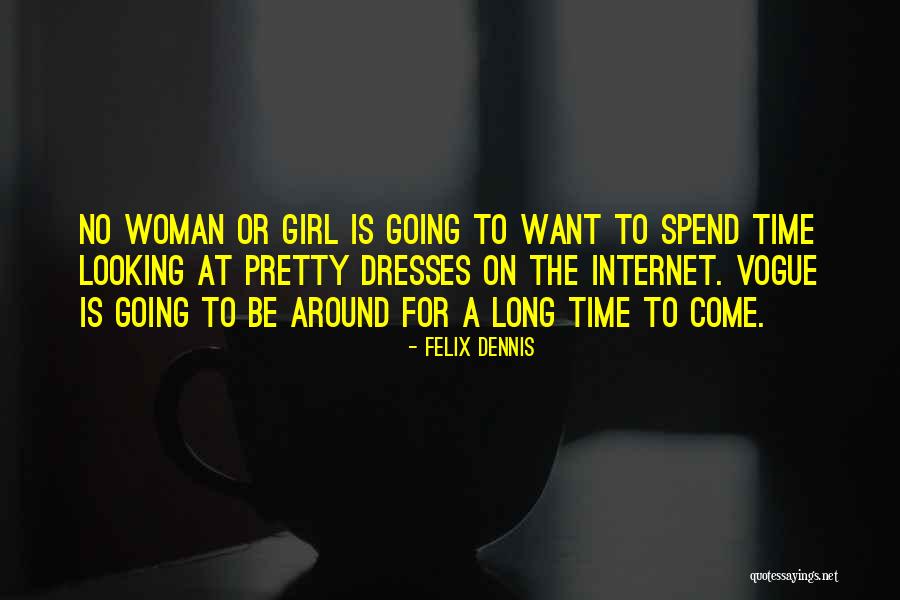 Insostenible Quotes By Felix Dennis Insostenible Quotes By Felix Dennis