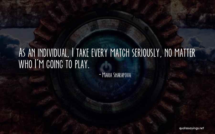 Insoutenable Quotes By Maria Sharapova Insoutenable Quotes By Maria Sharapova
