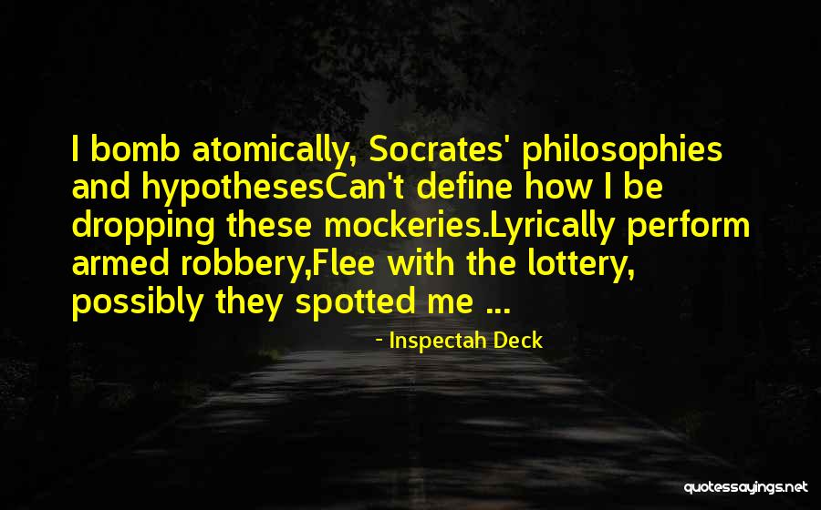 Inspectah Deck Quotes 2059183