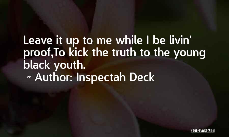 Inspectah Deck Quotes 824042
