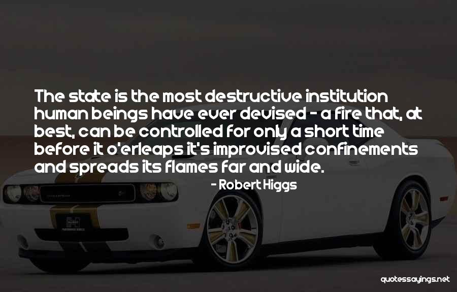 Inspection Bias Quotes By Robert Higgs Inspection Bias Quotes By Robert Higgs