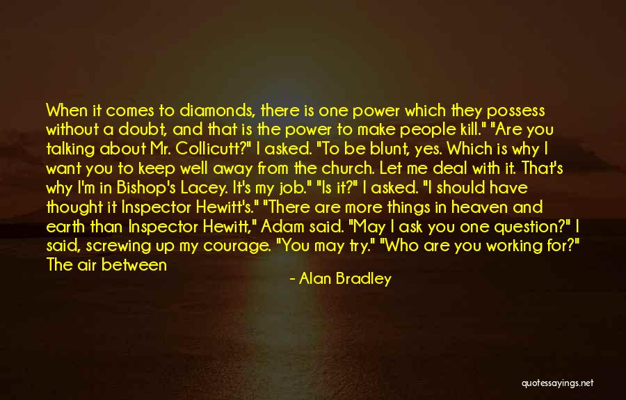 Inspector Me Quotes By Alan Bradley Inspector Me Quotes By Alan Bradley