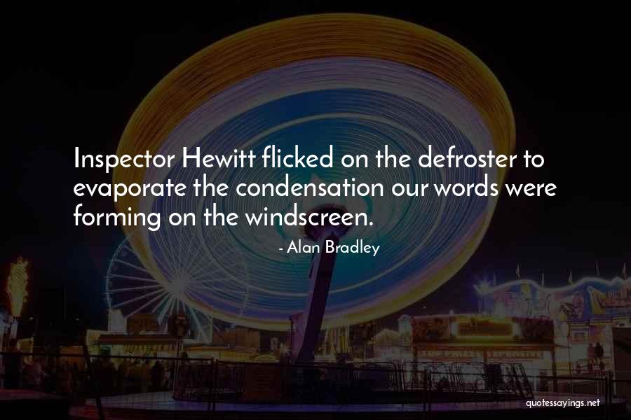 Inspector Me Quotes By Alan Bradley Inspector Me Quotes By Alan Bradley