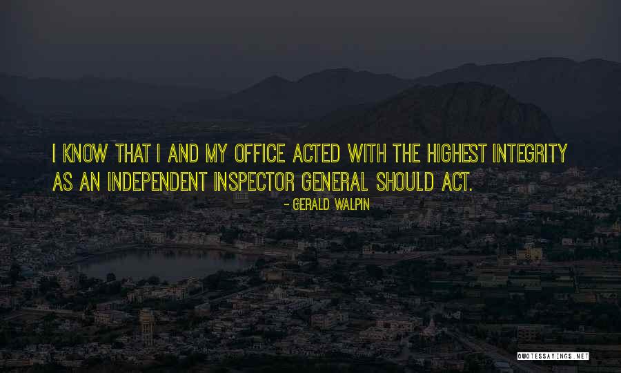 Inspector Me Quotes By Gerald Walpin Inspector Me Quotes By Gerald Walpin