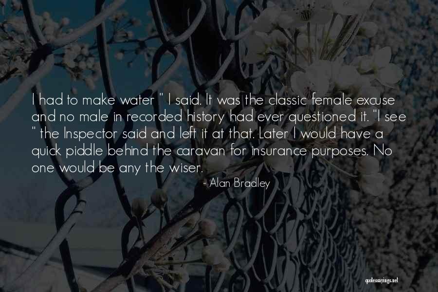 Inspector Quotes By Alan Bradley Inspector Quotes By Alan Bradley
