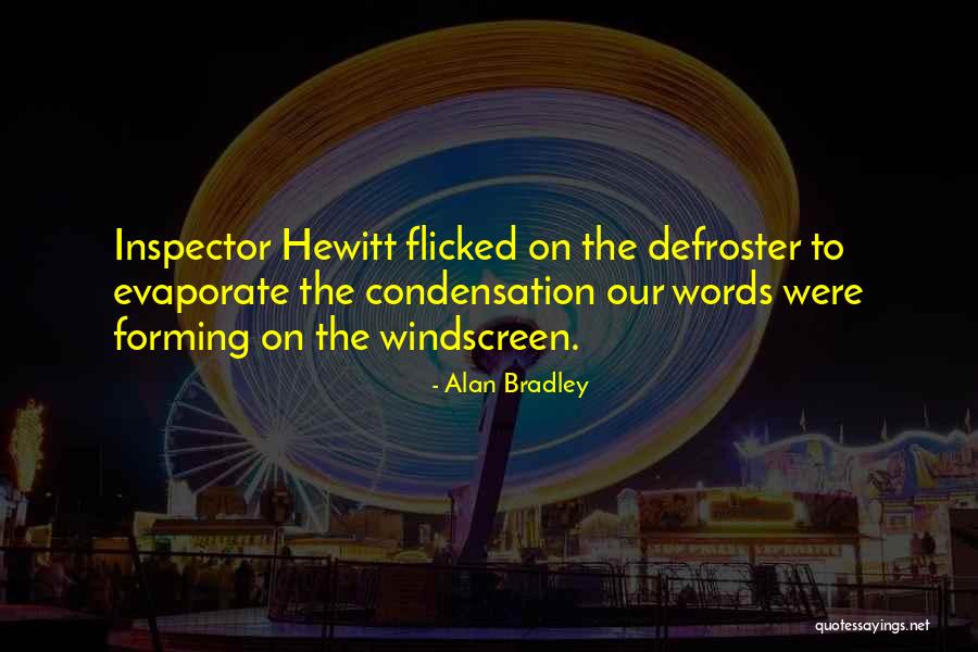 Inspector Quotes By Alan Bradley