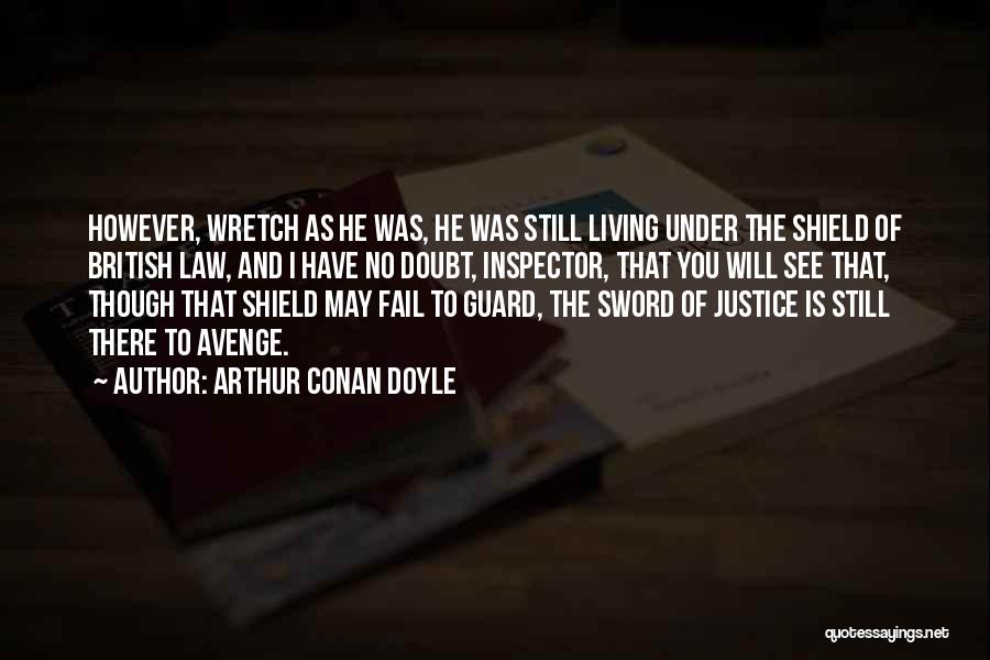 Inspector Quotes By Arthur Conan Doyle