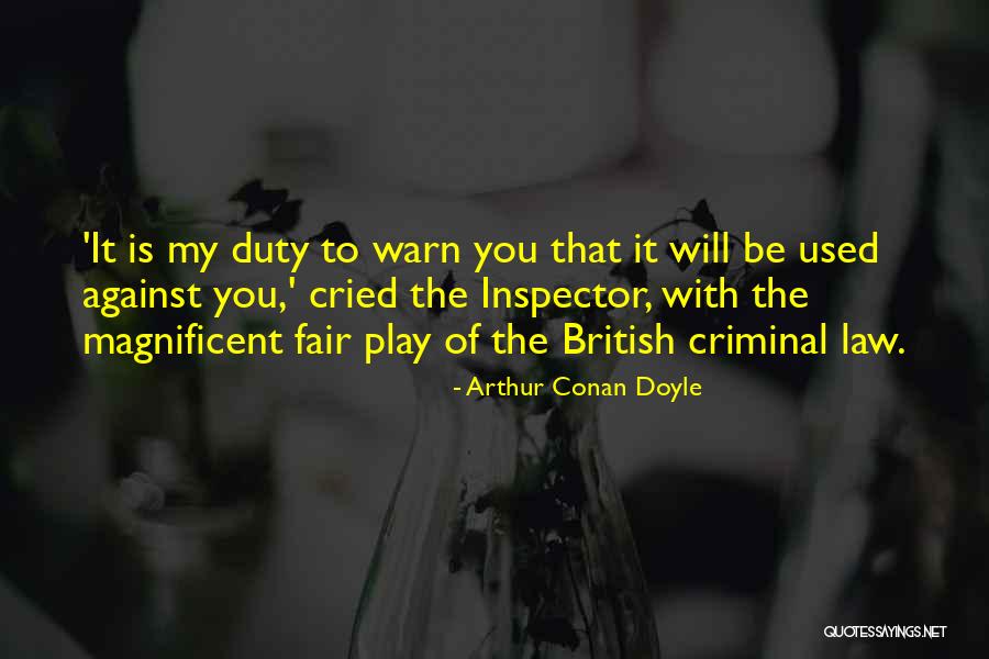 Inspector Quotes By Arthur Conan Doyle