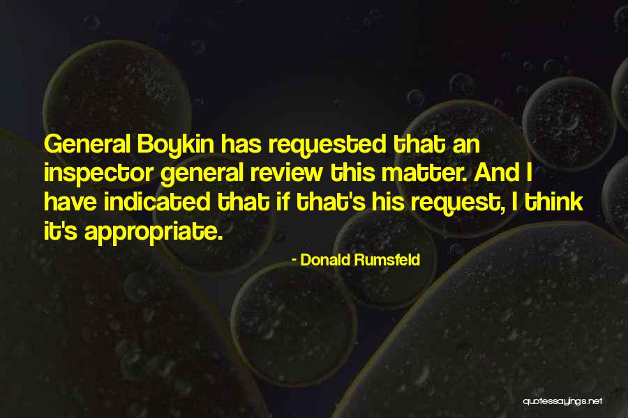 Inspector Quotes By Donald Rumsfeld Inspector Quotes By Donald Rumsfeld