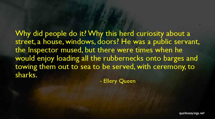 Inspector Quotes By Ellery Queen