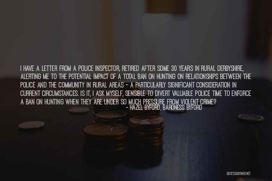 Inspector Quotes By Hazel Byford, Baroness Byford Inspector Quotes By Hazel Byford, Baroness Byford
