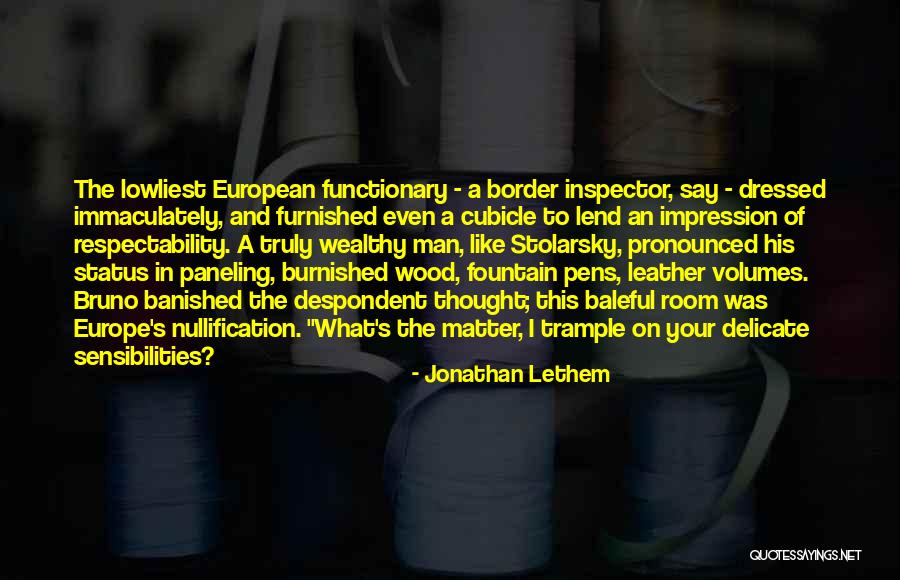 Inspector Quotes By Jonathan Lethem