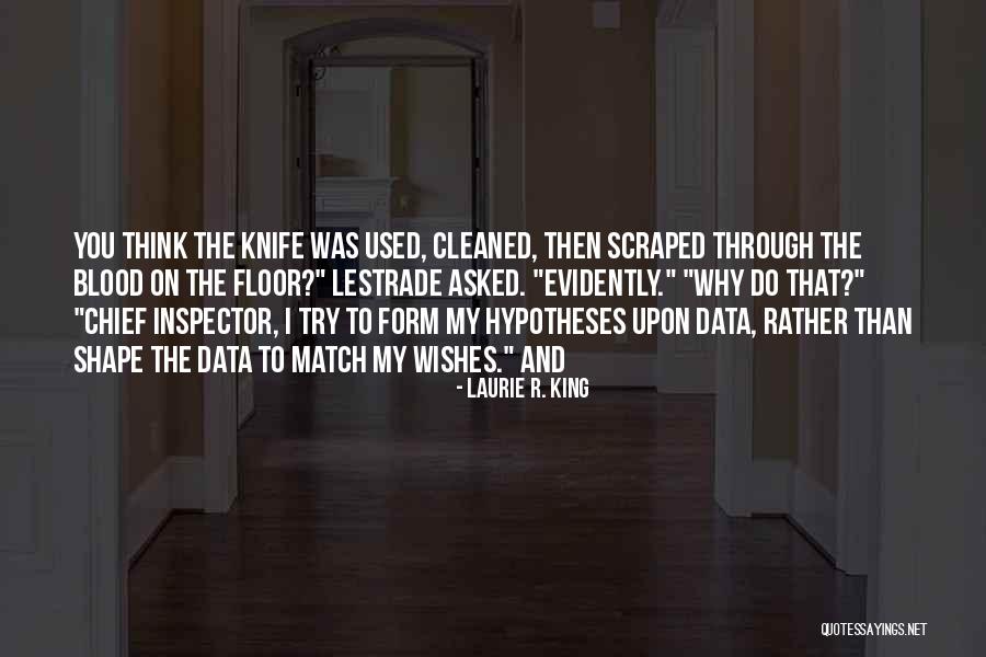Inspector Quotes By Laurie R. King Inspector Quotes By Laurie R. King