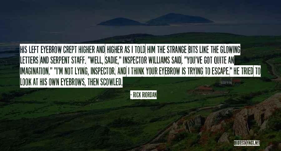 Inspector Quotes By Rick Riordan