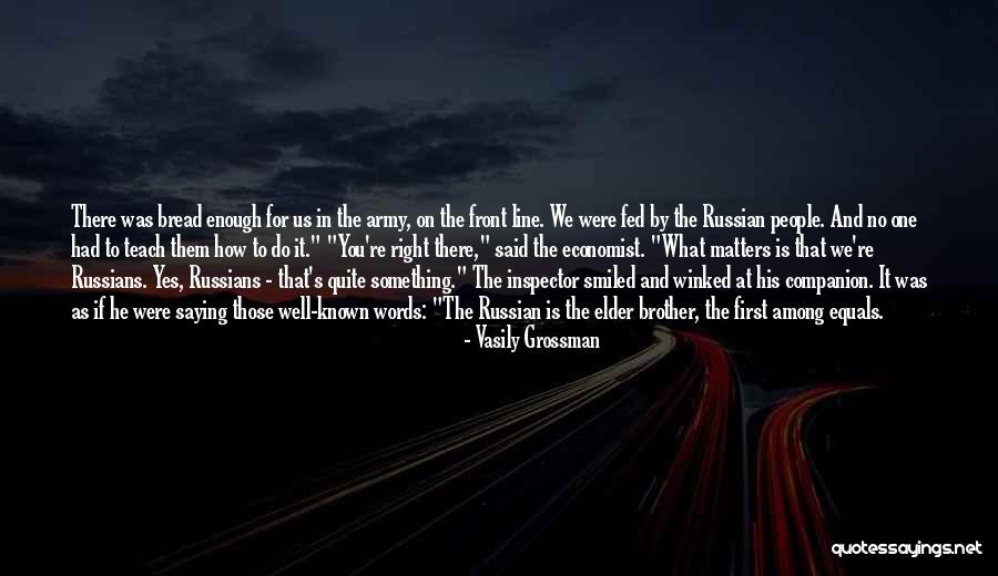 Inspector Quotes By Vasily Grossman