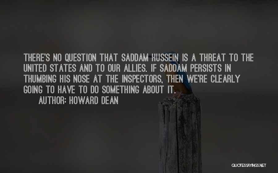 Inspectors Quotes By Howard Dean