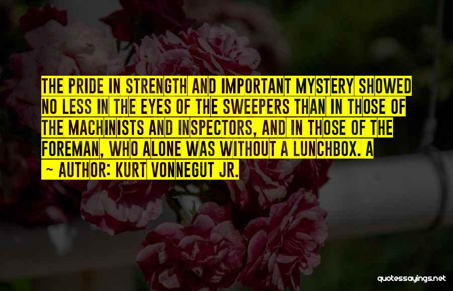 Inspectors Quotes By Kurt Vonnegut Jr.