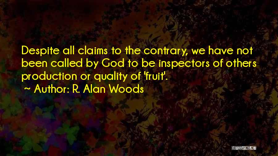 Inspectors Quotes By R. Alan Woods